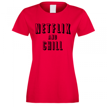 Червена Дамска Тениска Netflix and Chill