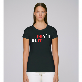 Дамска чернa тениска DOn't quIT