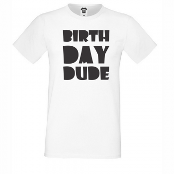 Мъжка бяла тениска Birthday dude