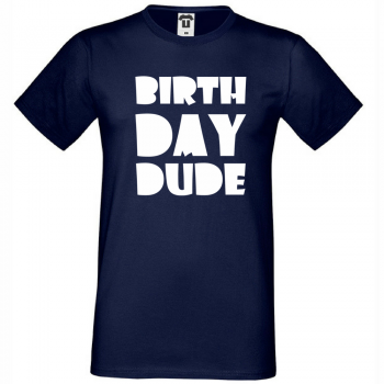 Мъжка тъмно-синя тениска Birthday dude Мъжка тъмно-синя тениска Birthday dude